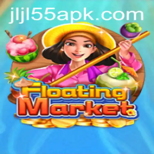Exploring the Thrilling World of FloatingMarket: Navigating the Vibrant Gameplay of JLJL55